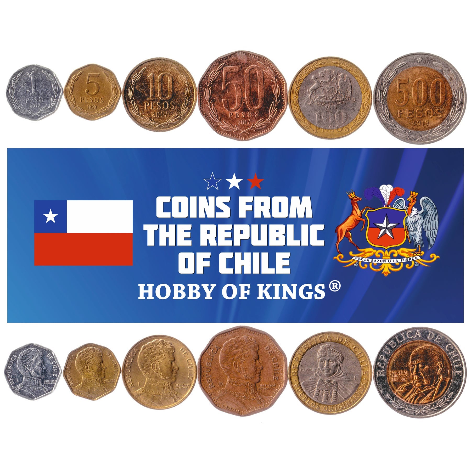 Chile | 6 Coin Set | 1 Peso 5 10 50 100 500 Pesos | Bernardo O'Higgins | Mapuche Indian Woman | Cardinal Raúl Silva Henríquez | 1981 - 2023