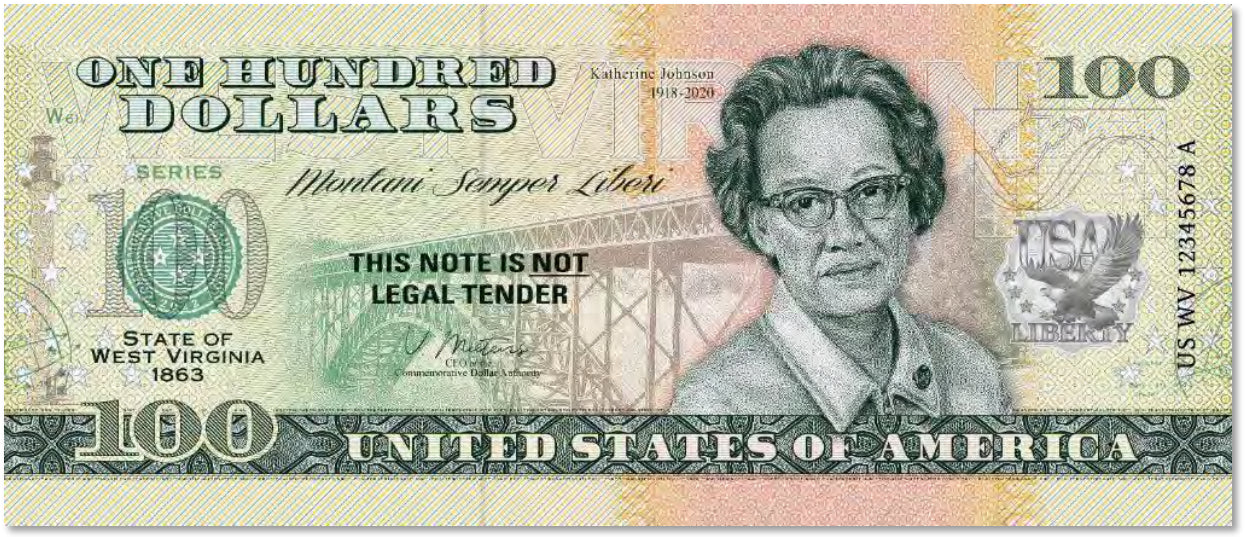 USA 100 Dollar Note | West Virginia Commemorative Souvenir | Katherine Johnson | New River Gorge Bridge | Summersville Lake Lighthouse | The Mountain State | The 50 U.S. States Edition